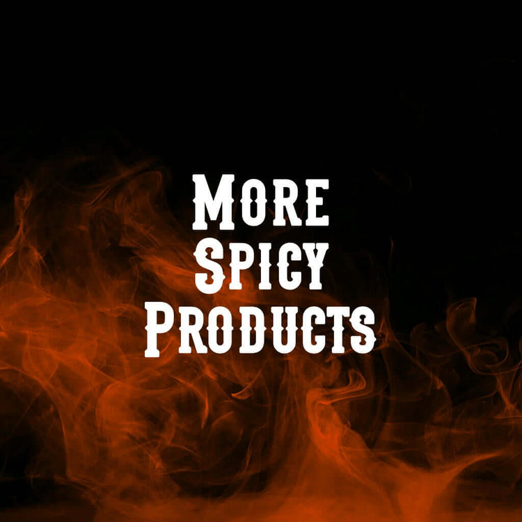More Spicy Products